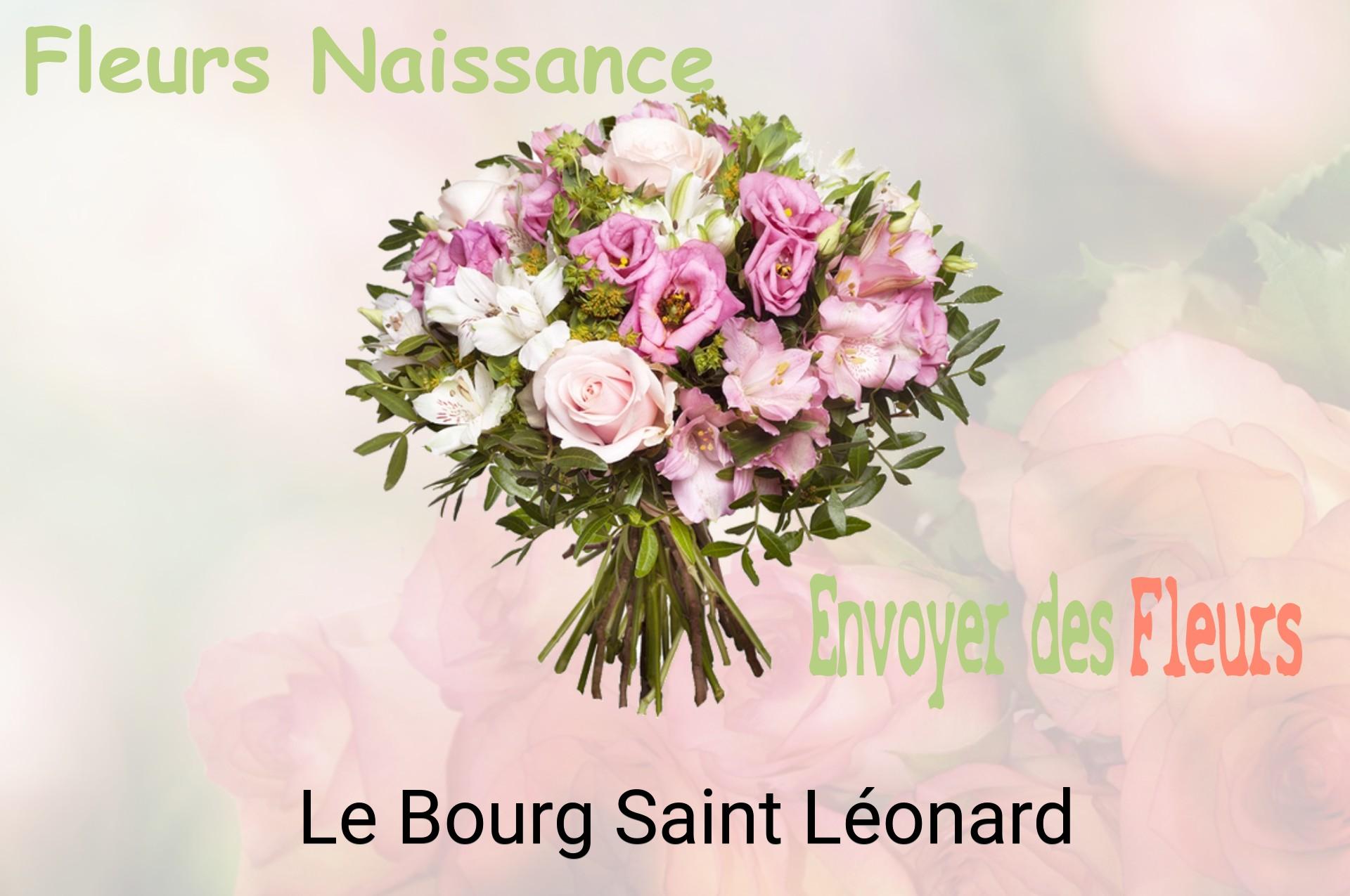 Bouquet de fleurs de naissance livré à Le Bourg-Saint-Léonard